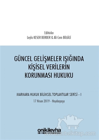 Marmara Hukuk Bilimsel Toplantılar Serisi - 1 (Tarih: 17 Nisan 2019 - Yer: Haydarpaşa)