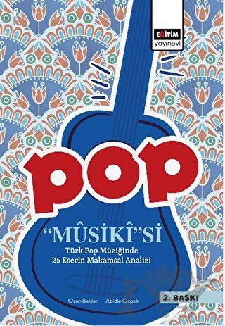 Türk Pop Müziğinde 25 Eserin Makamsal Analizi