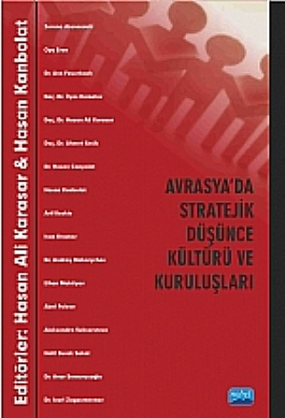 Avrasya&#39;da Stratejik Düşünce Kültürü ve Kuruluşları