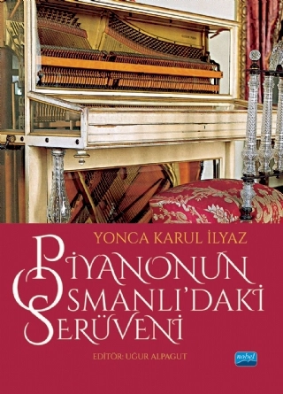 Piyanonun Osmanlı’daki Serüveni