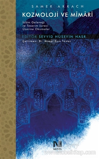 İslam Geleneği ve Tasarım Süreci Üzerine Okumalar