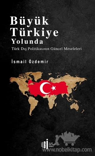 Türk Dış Politikasının Güncel Meseleleri