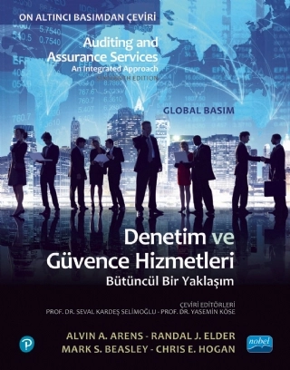 DENETİM VE GÜVENCE HİZMETLERİ BÜTÜNCÜL BİR YAKLAŞIM / Auditing And AssurAnce services An Integrated Approach
