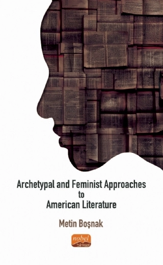 Archetypal and Feminist Approaches to American Literature