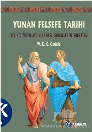 Beşinci Yüzyıl Aydınlanması : Sofistler ve Sokrates