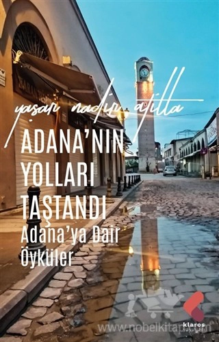 Adana’ya Dair Öyküler