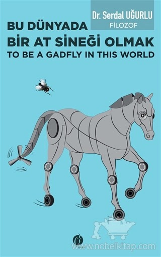 To be a Gadfly in This World