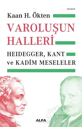 Heidegger, Kant ve Kadim Meseleler