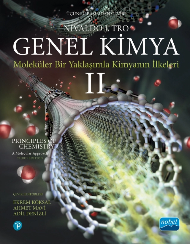 GENEL KİMYA - 2 : Moleküler Bir Yaklaşımla Kimyanın İlkeleri / Principles of Chemistry: A Molecular Approach