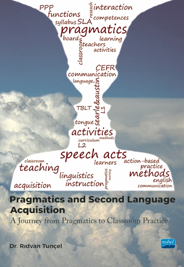 PRAGMATICS AND SECOND LANGUAGE ACQUISITION - A Journey from Philosophy to Classroom Practice