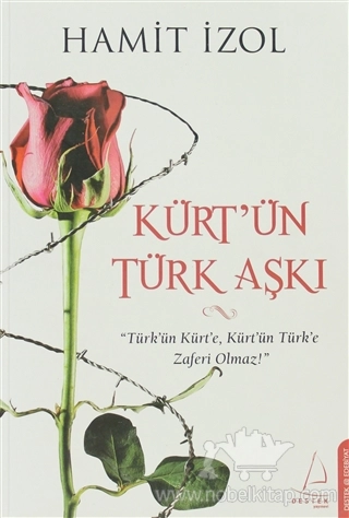 Türk'ün Kürt'e, Kürt'ün Türk'e Zaferi Olmaz!