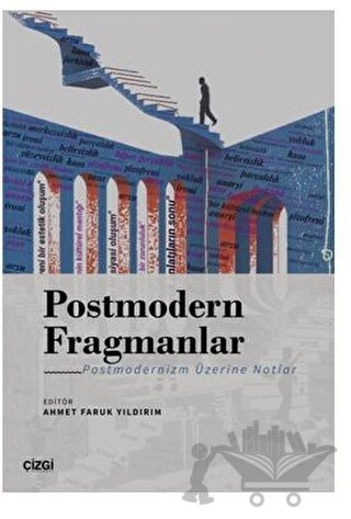 Postmodernizm Üzerine Notlar