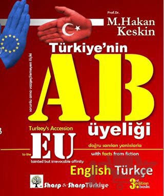 Türkiye’nin Avrupa Birliği üyeliği (Turkey’s Accession to the EU)