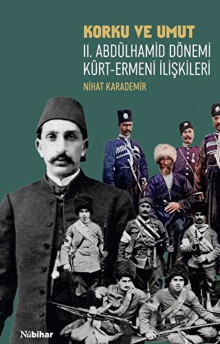II. Abdülhamid Dönemi Kürt-Ermeni İlişkileri