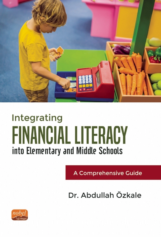Integrating Financial Literacy into Elementary and Middle Schools: A Comprehensive Guide