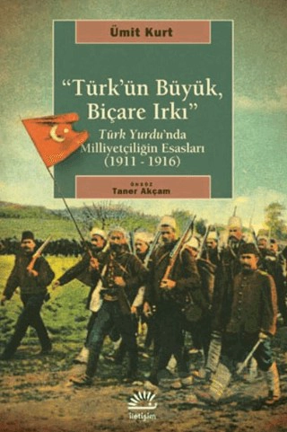 Türk Yurdu'nda Milliyetçiliğin Esasları (1911-1916)
