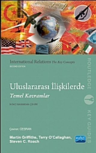 ULUSLARARASI İLİŞKİLERDE TEMEL KAVRAMLAR - International Relations The Key Concepts