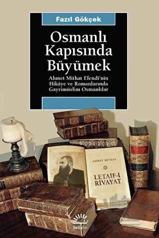 Ahmet Mithat Efendi'nin Hikaye ve Romanlarında Gayrimüslim Osmanlılar